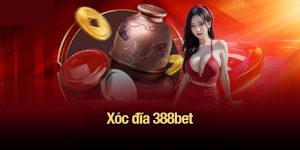 xóc đĩa 388bet