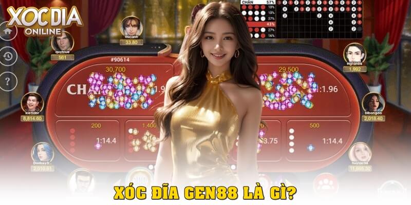 Xóc Đĩa Gen88 – Trải nghiệm game hiện đại, đổi thưởng siêu tốc Xóc Đĩa gen88 là gì?