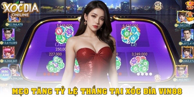 Những mẹo chơi Xóc Đĩa vin88 giúp bạn tăng tỷ lệ thắng