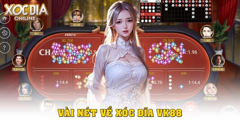 Xóc Đĩa VK88 – Trò chơi đổi thưởng hot nhất hiện nay Vài nét về Xóc Đĩa vk88