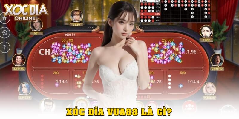 Xóc Đĩa Vua88 – Hướng dẫn cách chơi dễ thắng nhất tại Vua88 Xóc Đĩa vua88 là gì?