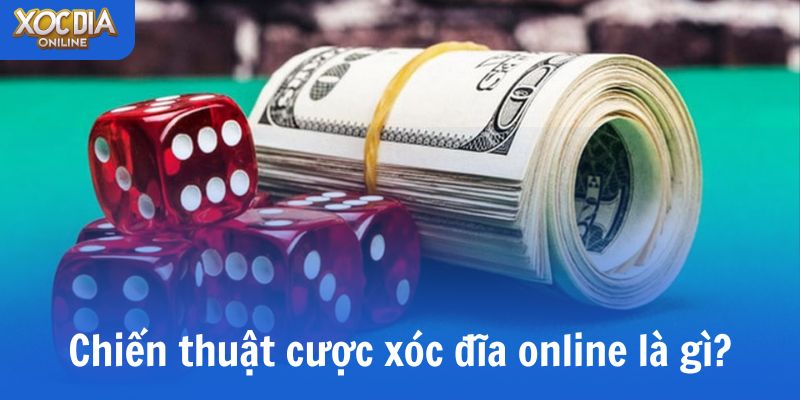 Chiến thuật gấp thếp trong xóc đĩa online là gì? 