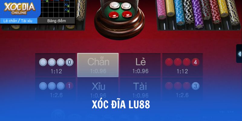 Khám phá xóc đĩa LU88 – Sân chơi cá cược đỉnh cao 2025